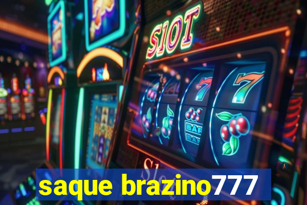 saque brazino777